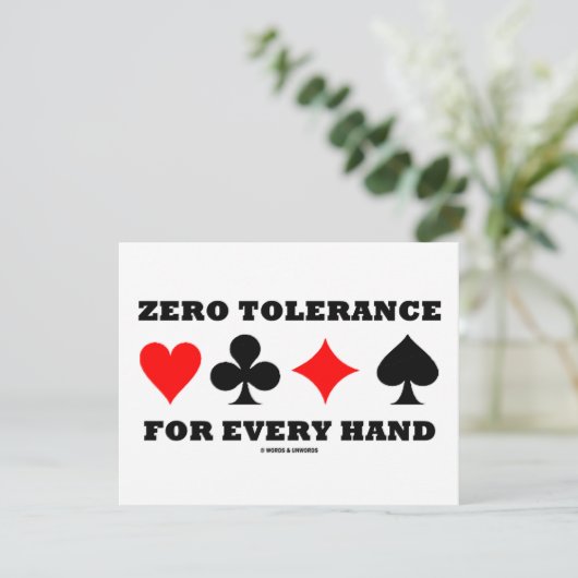 Zero Tolerance For Every Hand (Standing Front)