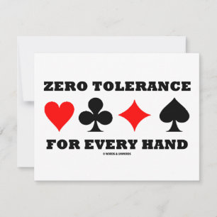 Zero Tolerance For Every Hand