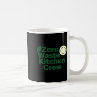 Zero Waste Kitchen Crew Sustainability Design  Coffee Mug