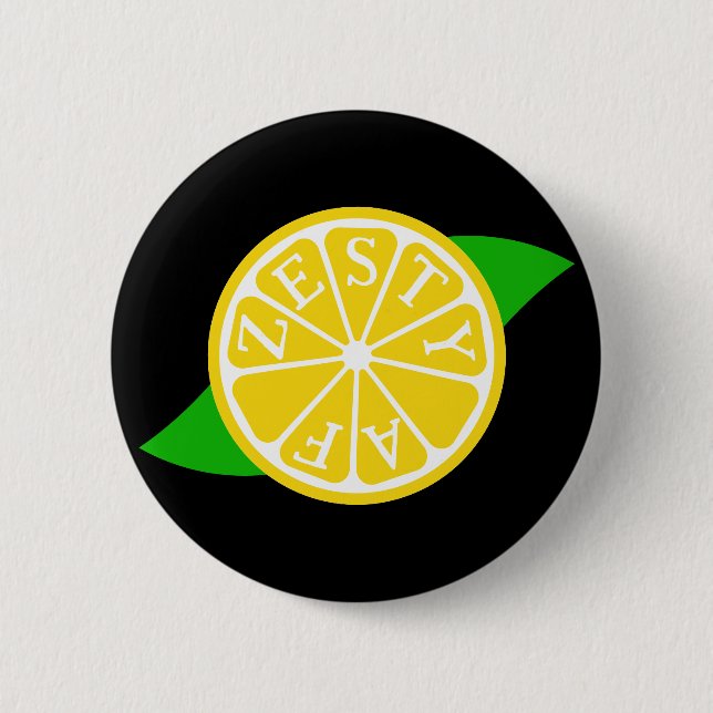 Zesty AF - Lemon Slice  Button (Front)