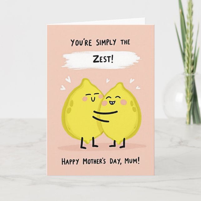 Zesty Mothers Day Mum Card (Front)