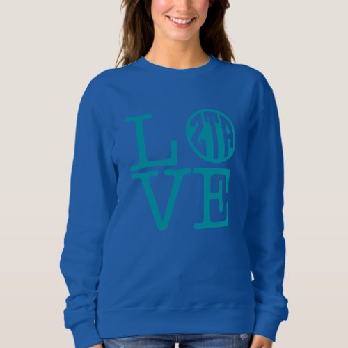 Zeta Tau Alpha Love Sweatshirt