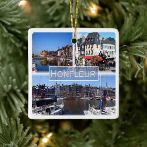 zFR028 HONFLEUR harbor Normandy Ceramic Ornament