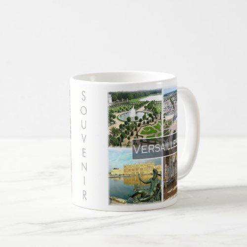 zFR042 VERSAILLES The Palace France Coffee Mug