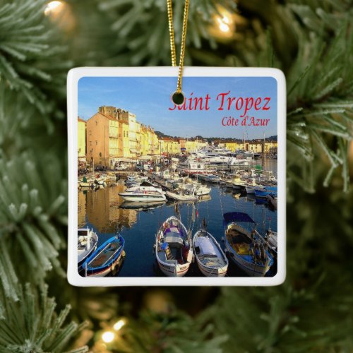 zFR078 SAINT TROPEZ French Riviera France Ceramic Ornament