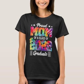 ZG1P Colorful Proud Mom Of A Class Of 2022 Mom Gra T-Shirt