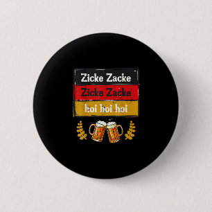 Zicke zacke hoi hoi hoi german chant men women button