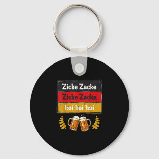Zicke zacke hoi hoi hoi german chant men women keychain