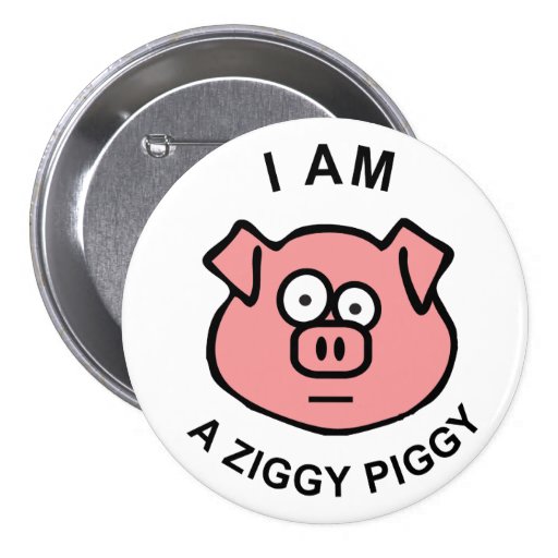 Ziggy Piggy Button | Zazzle