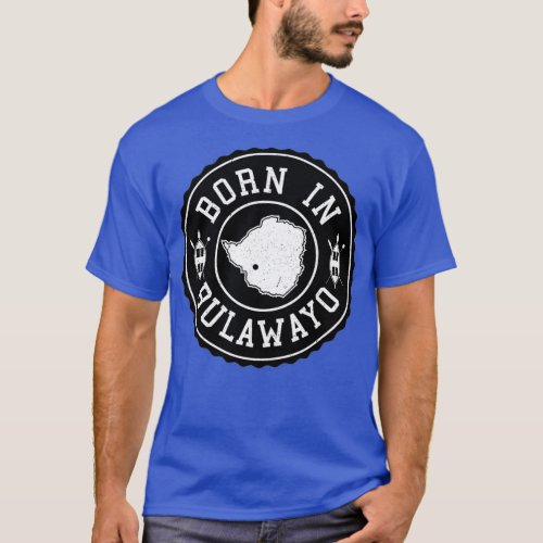 Zimbabwe Zimbabwe Design Born in Bulawayo T_Shirt