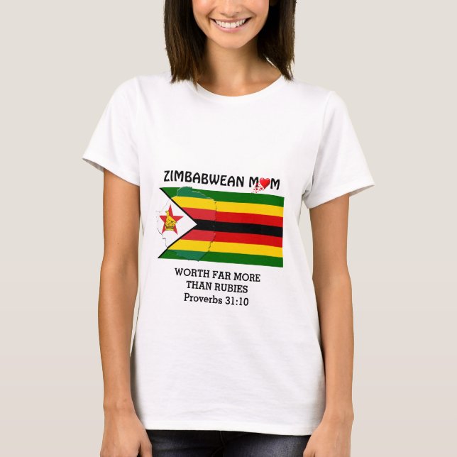 ZIMBABWEAN MOM Worth More Than Rubies PROVERBS 31 T-Shirt (Front)