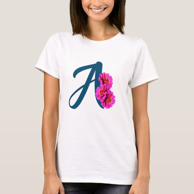 Zinnia Flowers Monogram Initial A  T-Shirt (Front)