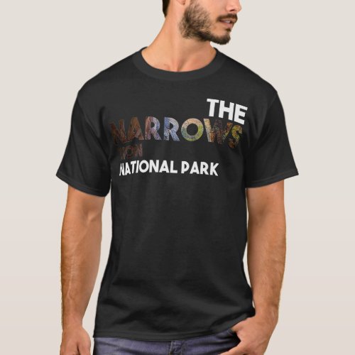 Zion National Park The Narrows Outdoors National P T_Shirt