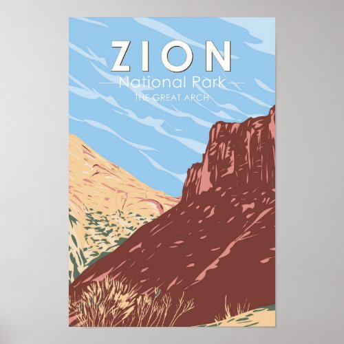 Zion National Park Utah The Great Arch Vintage Poster