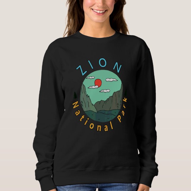 Zion National Park Utah Tourist Traveler Hiker Sweatshirt (Front)