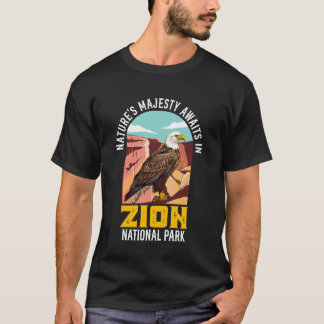 Zion NATURE'S MAJESTY IN ZION NATIONAL PARK FUNNY T-Shirt