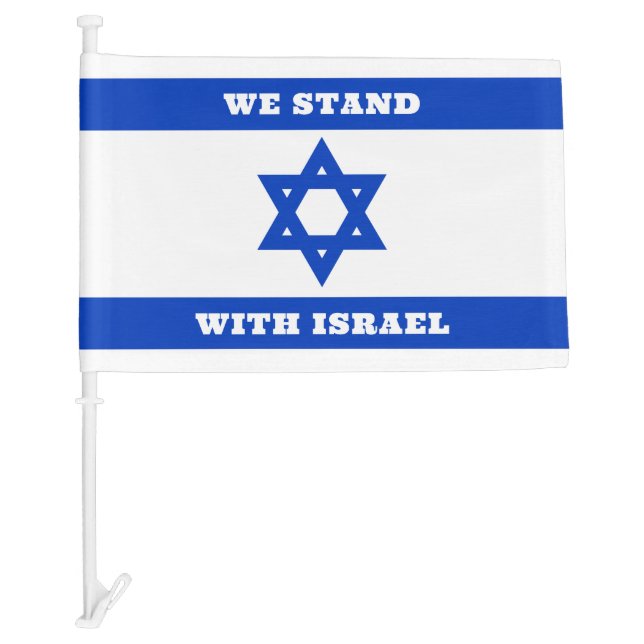 Zionist Israeli Support Israel, Stand with Israel Car Flag (Front)