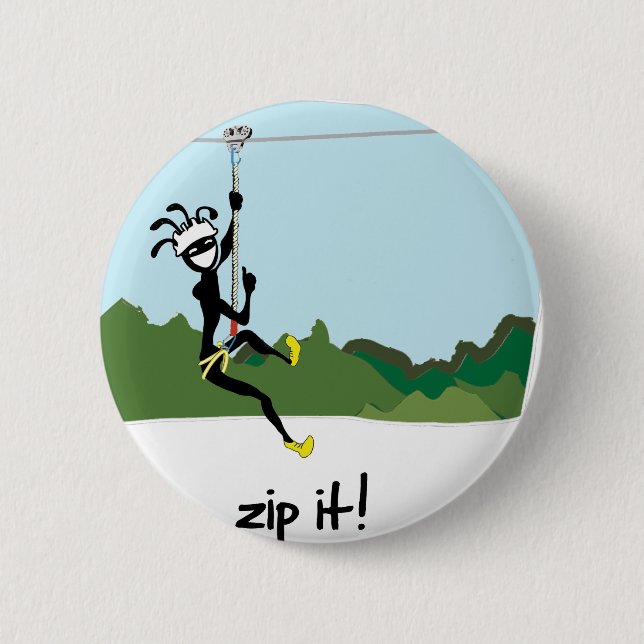 "Zip It!" Button (Front)