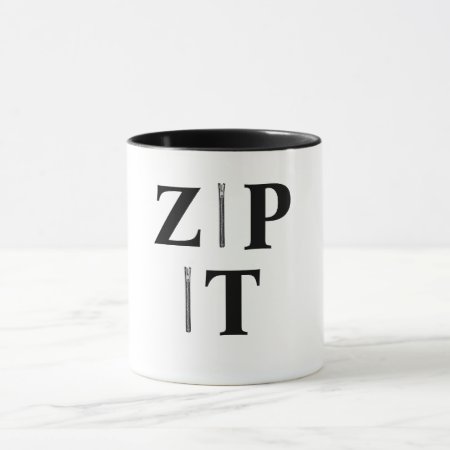Zip It   Mug