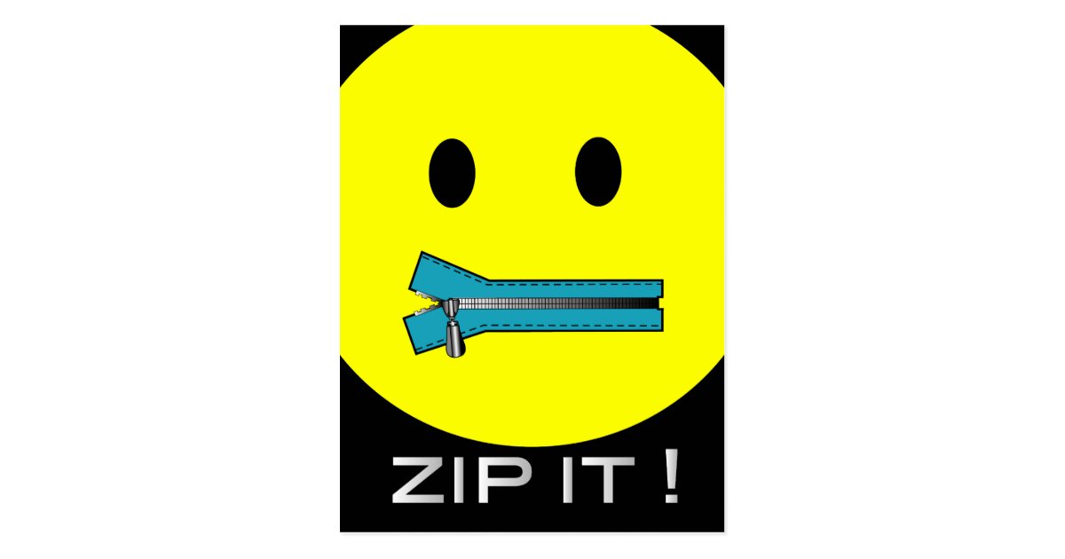 'zip it' SMILEY FACE POSTCARD
