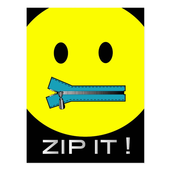 'zip it'  SMILEY FACE POSTCARD