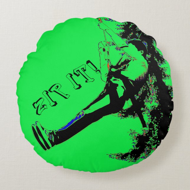  Zip IT! - Zipline Rider Round Pillow (Front)
