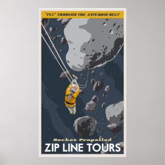 Zip Line Tours through the asteroid belt Poster