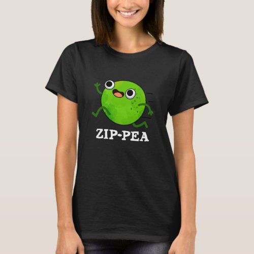 Zip_pea Funny Zippy Pea Pun Dark T_Shirt