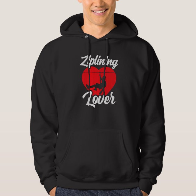Ziplining  Hobby Sports Zipline Sayings Hoodie (Front)