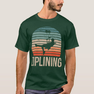 Ziplining Sayings Sports Hobby Zipline friend retr T-Shirt