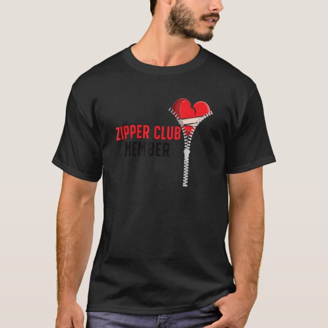 Zipper Club Member Open Heart Surgery Recovery_1 T-Shirt (Front)