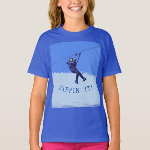 ZIPPIN IT _ Zipline Rider T_Shirt
