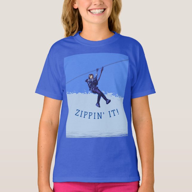 ZIPPIN' IT! - Zipline Rider T-Shirt (Front)