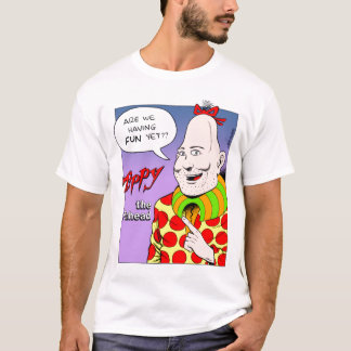 Zippy/Are We Having Fun Yet? T-shirt