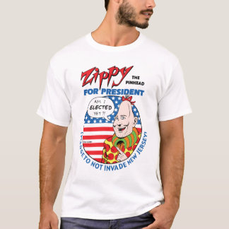 Zippy For President! T-Shirt