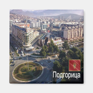 zME012 PODGORICA, Montenegro, Fridge Magnet