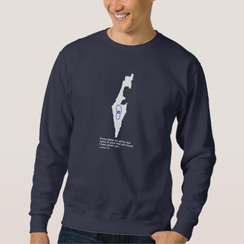 Zo Artzeinu _ Joshua 13 Sweatshirt