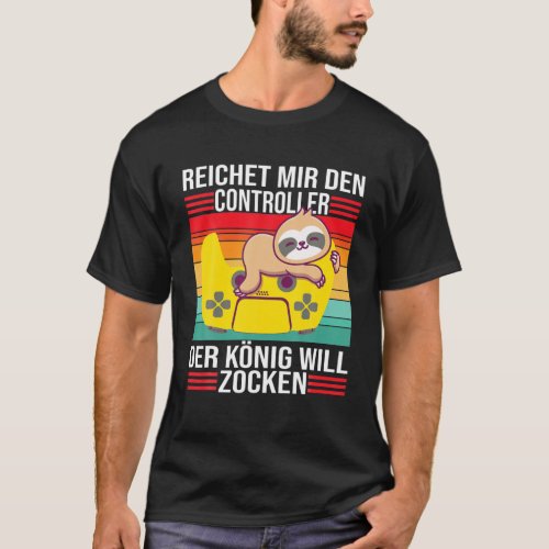Zocken Reichet Mir Den Controller Knig PS5 Consol T_Shirt