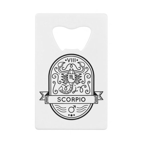 ZODIAC BADGE SYMBOL SCORPIO STROKE CREDIT CARD BOTTLE OPENER