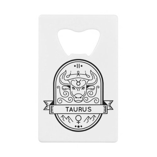 ZODIAC BADGE SYMBOL TAURUS STROKE CREDIT CARD BOTTLE OPENER