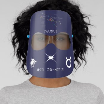 Zodiac Constellation And Sign Taurus Face Shield by DigitalSolutions2u at Zazzle