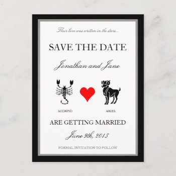 Zodiac Love Save The Date (scorpio/aries) Announcement Postcard by loveisthething at Zazzle