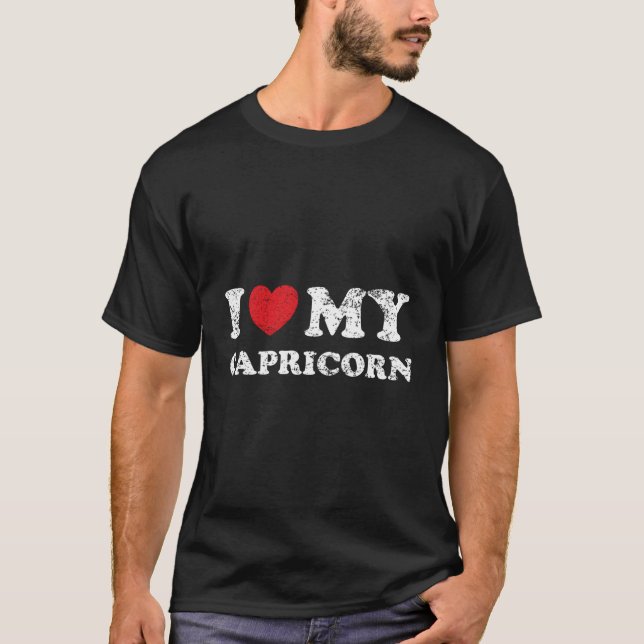 Zodiac Sign Astrology I Love My Capricorn T-Shirt (Front)