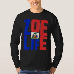 Zoe Life Haitian Pride Perfect Haiti Flag Day May T-Shirt