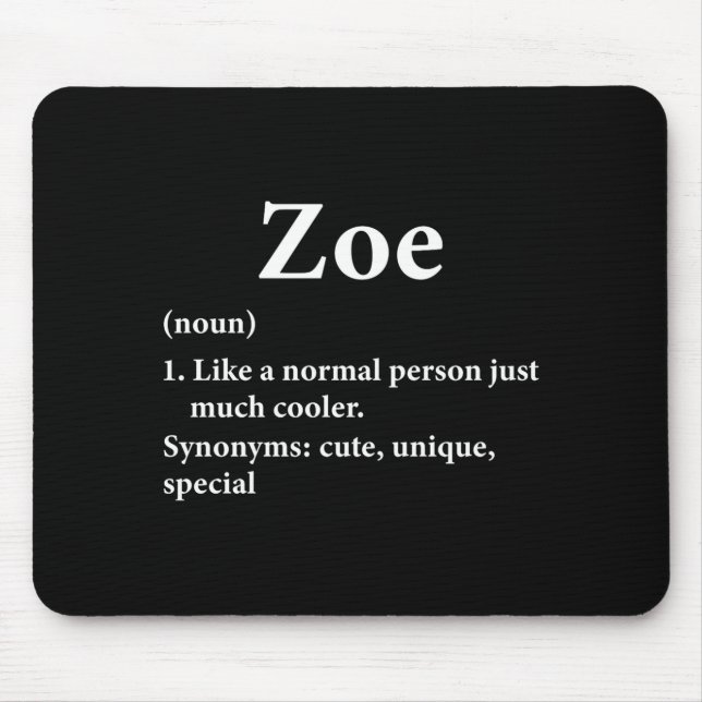 Zoe Name Definition Funny D  Mouse Pad (Front)