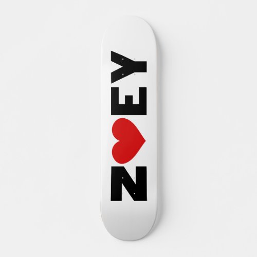 Zoey Love Skateboard