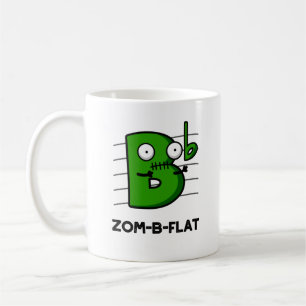 Zom-B-Flat Funny Halloween Zombie Music Pun Coffee Mug