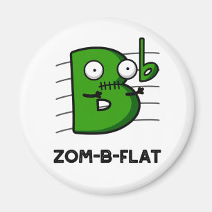 Zom-B-Flat Funny Halloween Zombie Music Pun Magnet