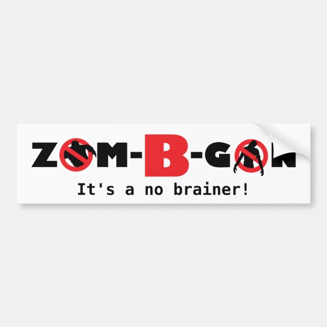 Zom-B-Gon, Bumper Sticker (Front)
