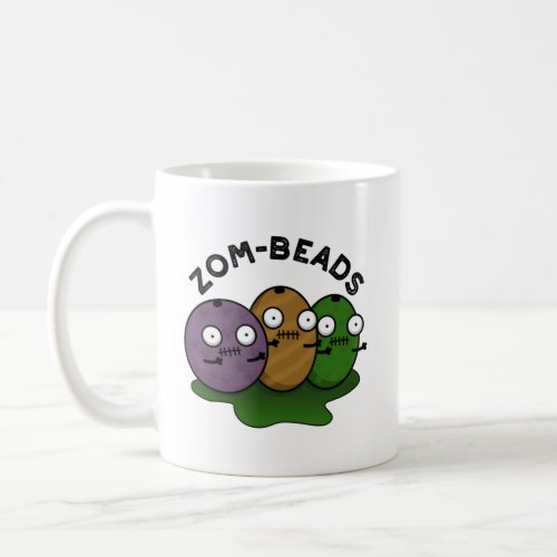 Zom_beads Funny Halloween Zombie Beads Pun  Coffee Mug